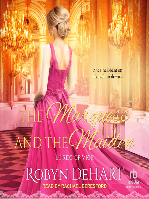 Title details for The Marquess and the Maiden by Robyn DeHart - Wait list